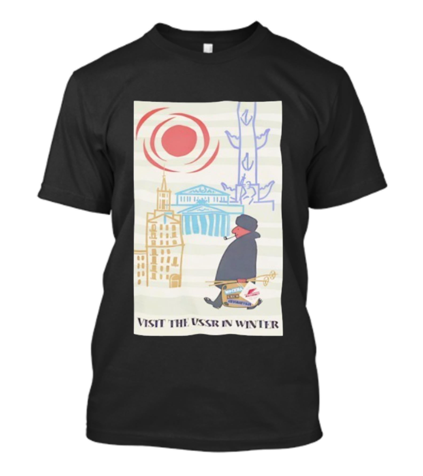 Visit The USSR In Winter Soviet Travel Propaganda Red Sun Russian Buildings Holiday Promotion T-Shirt