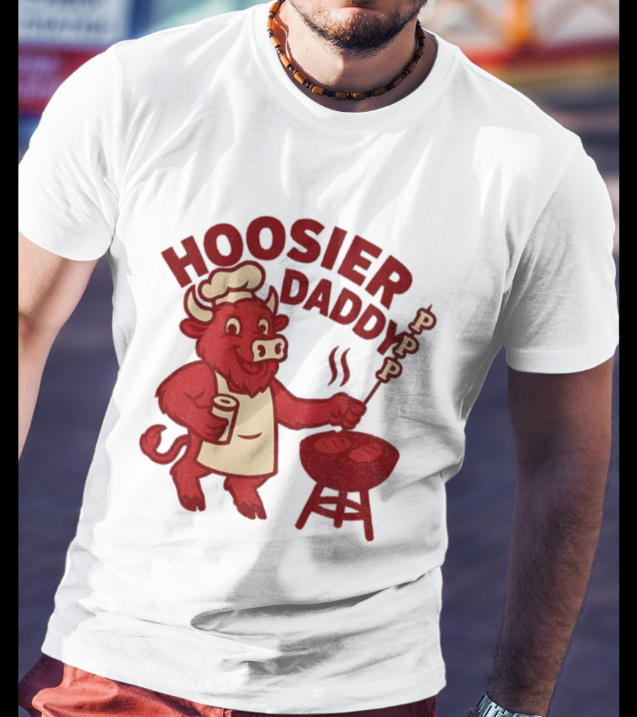 Hoosier Daddy PPP Indiana Hoosiers Football Coach Cig BBQ Bull Chef T-Shirt
