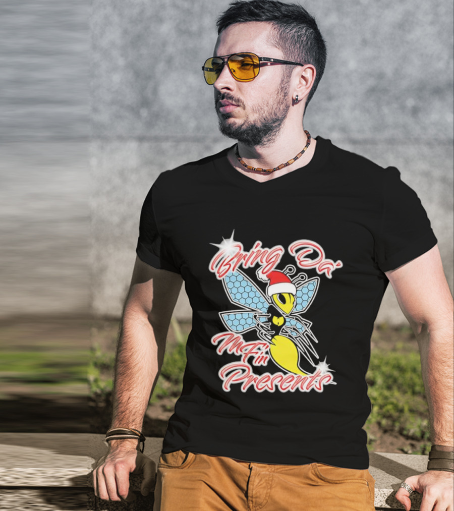 Bring Da’ Mf’n Presents Santa Hat Bee T-Shirt