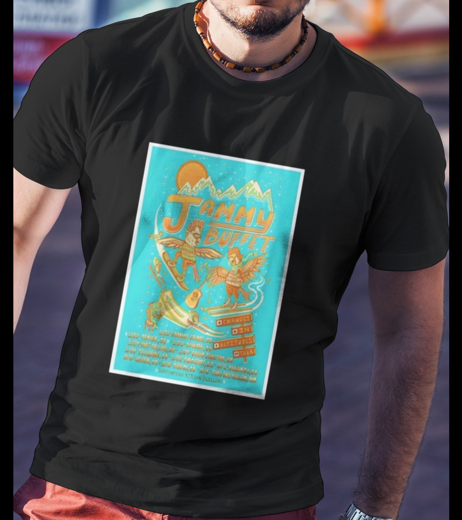 Jammy Buffet Changes In Altitudes Tour 26 Denver Durango Taos Ski Valley Supporting Kitchen Dwellers T-Shirt