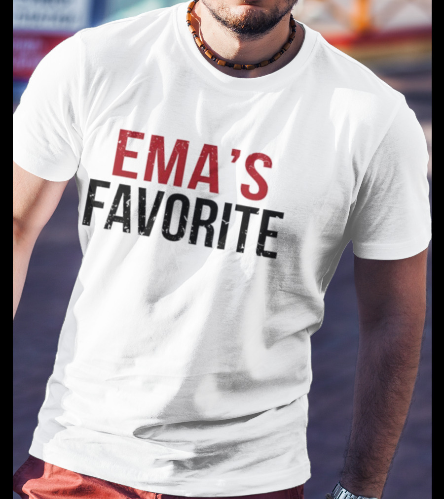 Ema's Favorite Humor Family T-Shirt