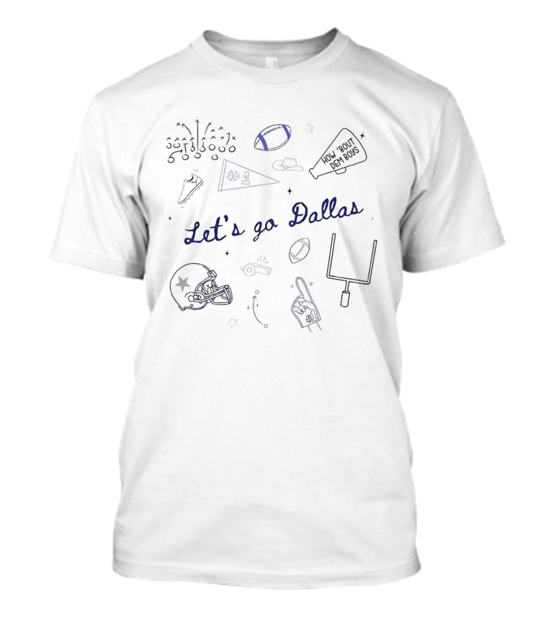 Let's Go Dallas How 'Bout Dem Boys Football Doodle T-Shirt