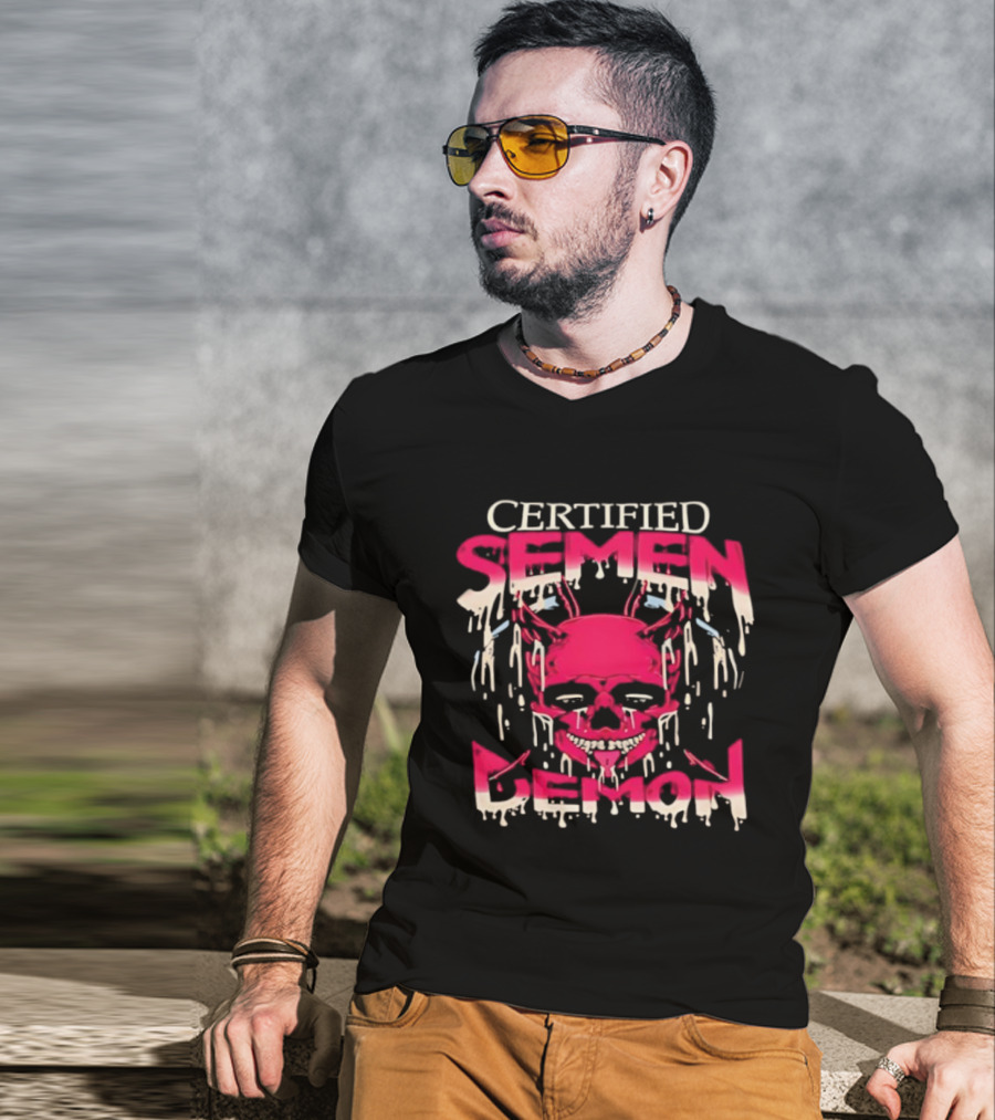 Certified Semen Demon Dripping Skull Horns Design T-Shirt