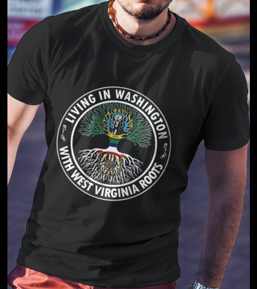 Living In Washington West Virginia Roots Tree Circle Emblem T-Shirt