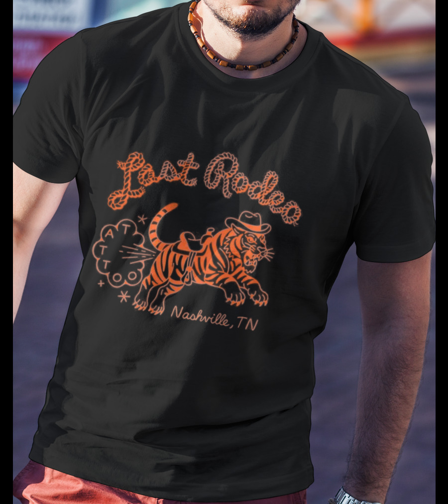 Last Rodeo Tattoo Tiger Nashville Tennessee T-Shirt