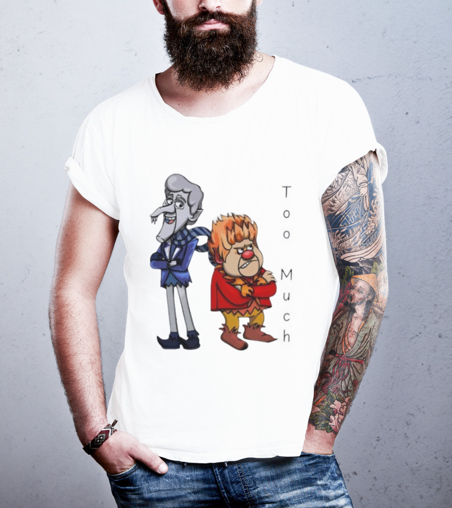 Too Much John Kotrides Miser Brothers Heat Miser Snow Miser T-Shirt