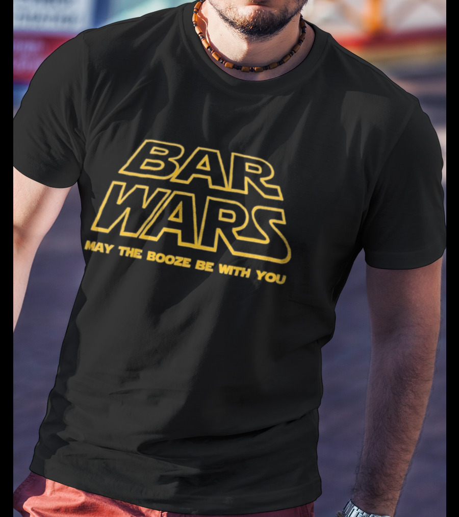 Bar Wars May The Booze Be With You Star Wars T-Shirt