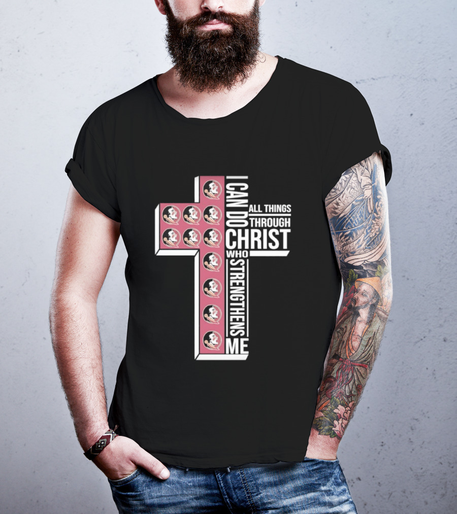 Florida State Seminoles Cross I Can Do All Things Through Christ Who Strengthens Me T-Shirt