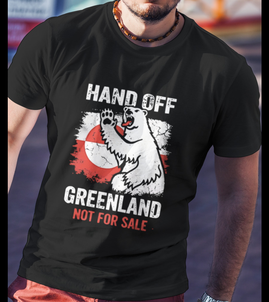 Hand Off Greenland Not For Sale Polar Bear Flag T-Shirt