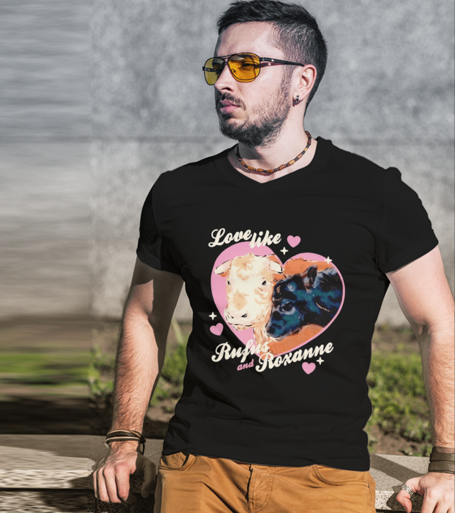 Love Like Rufus And Roxanne Heart Cows Pink Romance T-Shirt