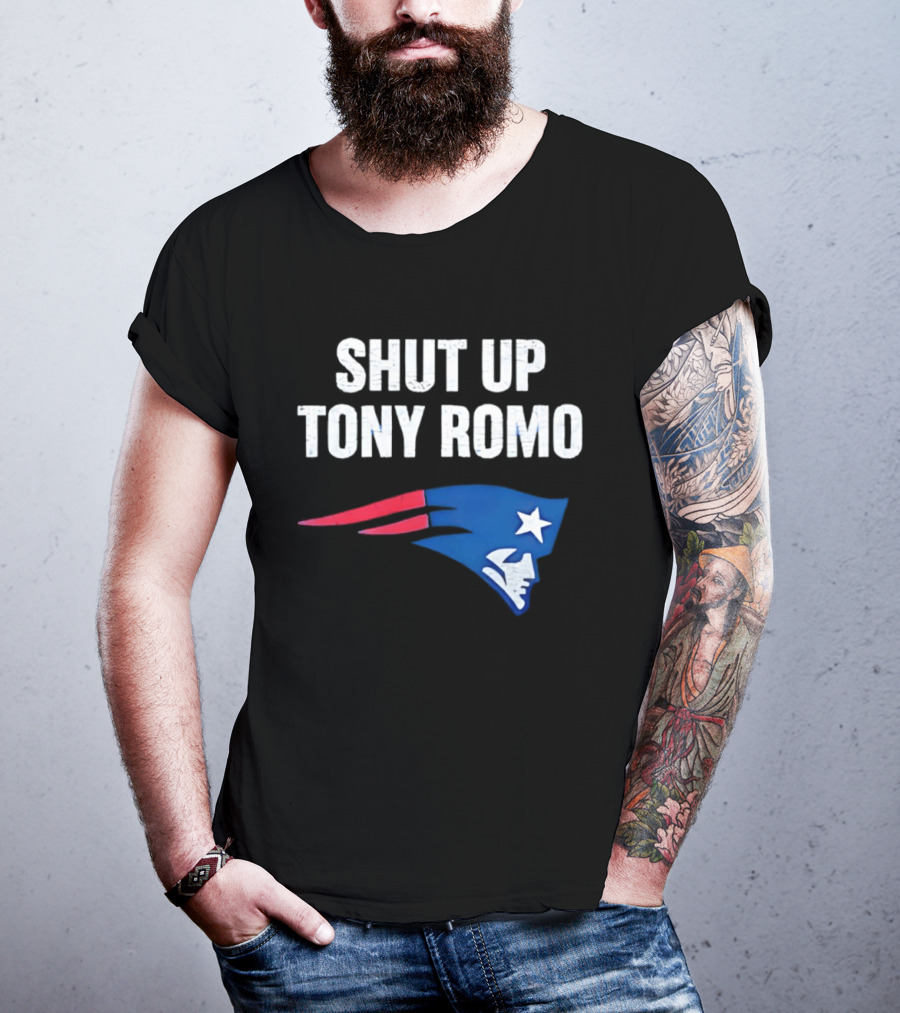 Shut Up Tony Romo New England Patriots T-Shirt