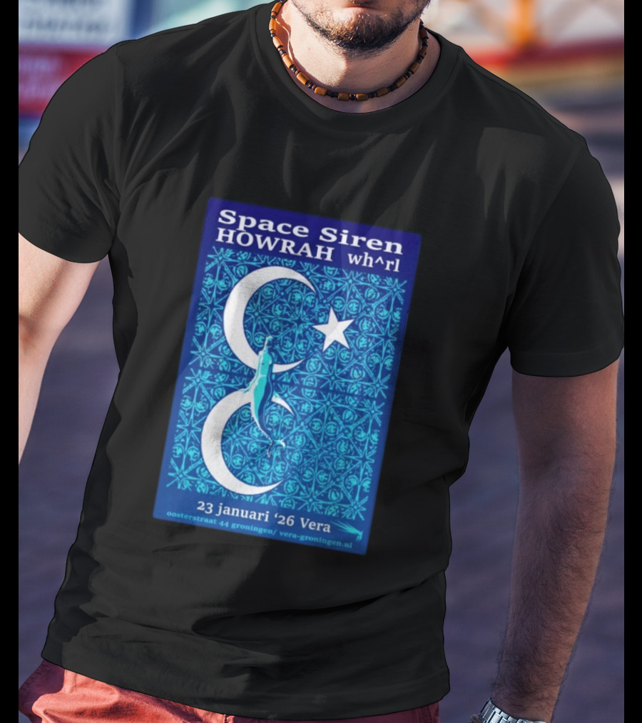 Space Siren Howrah Wh^rl 23 Januari 2026 Vera Groningen T-Shirt