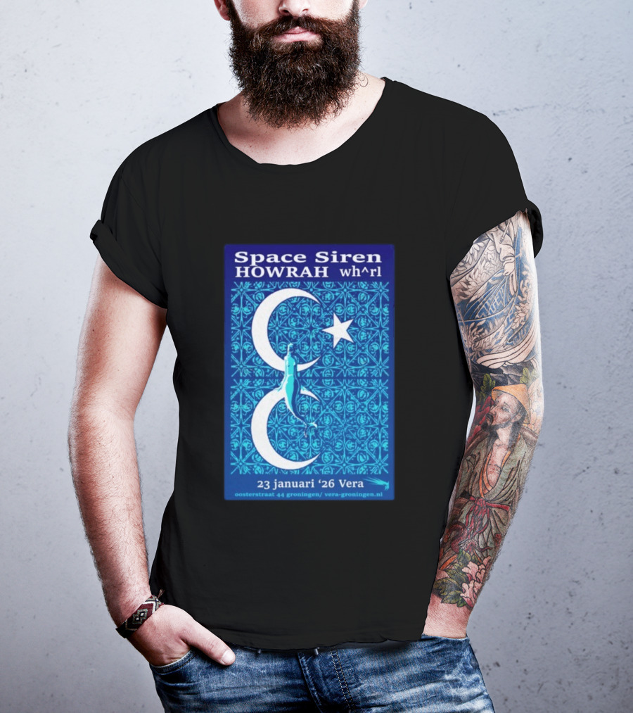Space Siren Howrah Wh^rl 23 Januari 2026 Vera Groningen T-Shirt