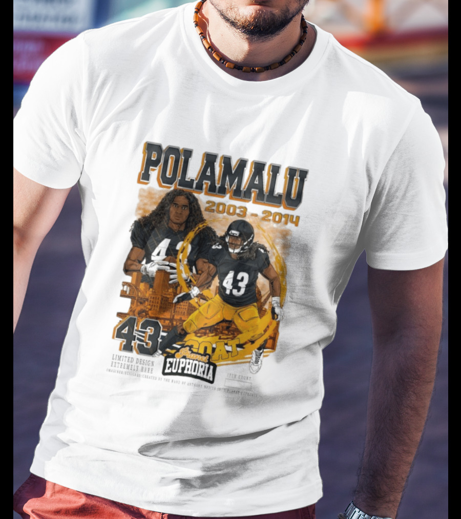 Polamalu 43 Planet Euphoria 2003 2014 GOAT Steelers T-Shirt