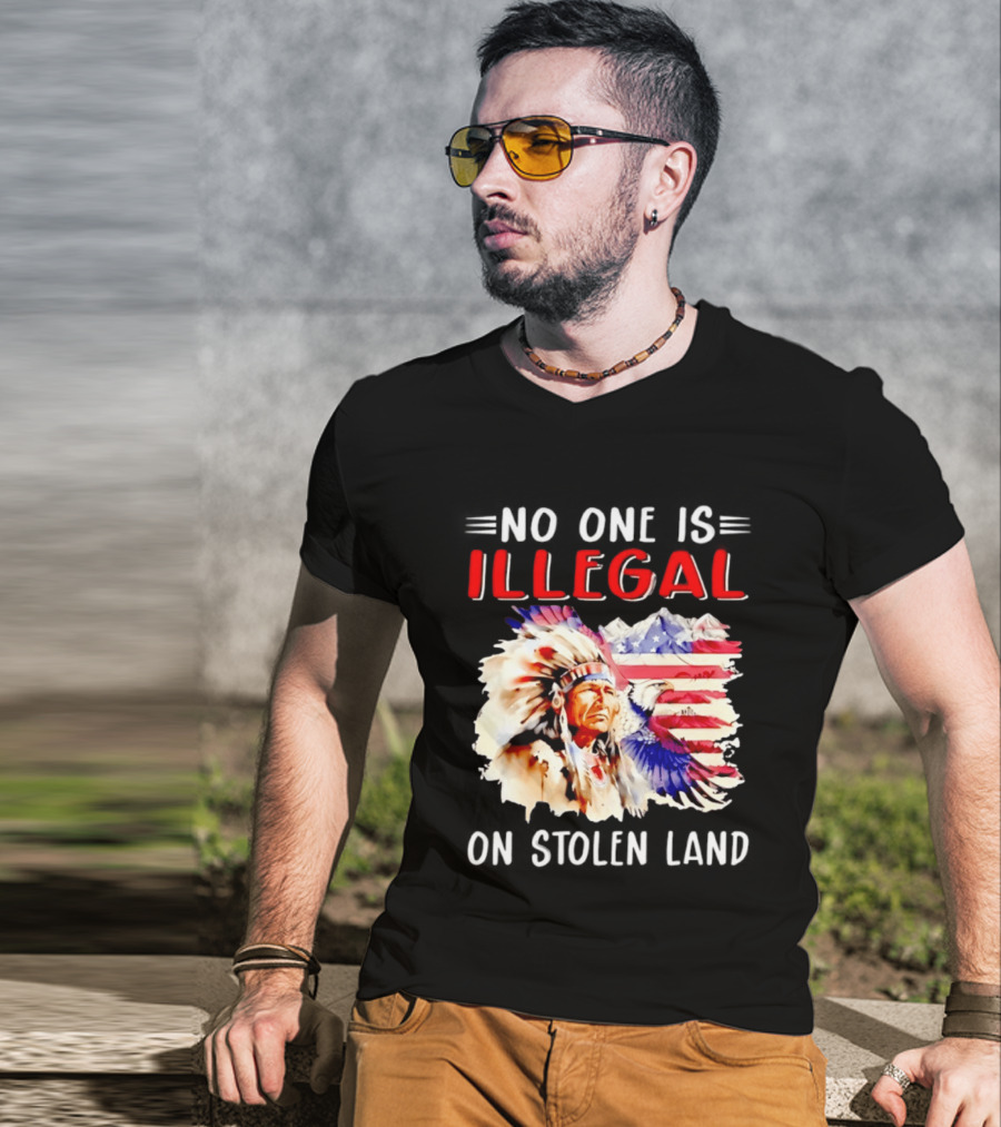 American Native No One Is Illegal On Stolen Land Tribal Heritage Flag And Eagle T-Shirt