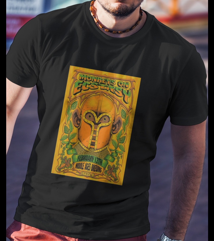 Monkeys On Ecstasy February 12th Middle Ages Brewing Syracuse NY T-Shirt