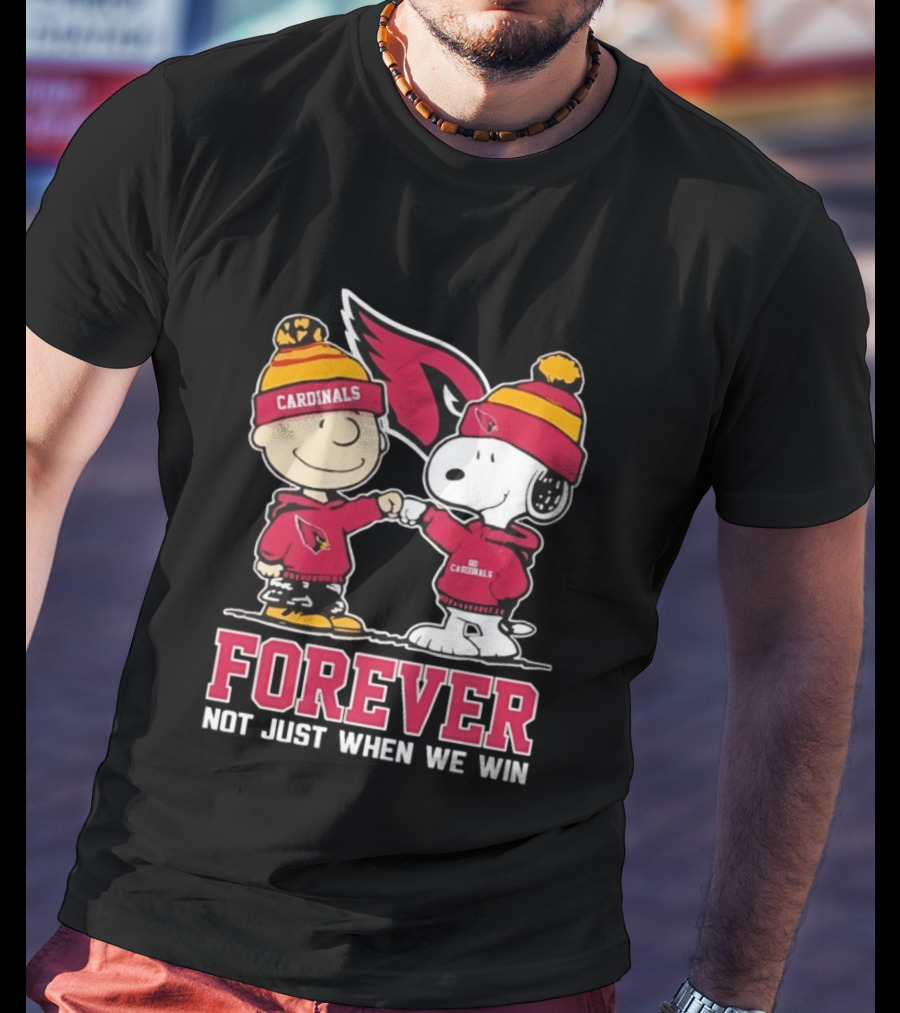 Peanut Snoopy Charlie Brown Cardinals Forever Not Just When We Win T-Shirt