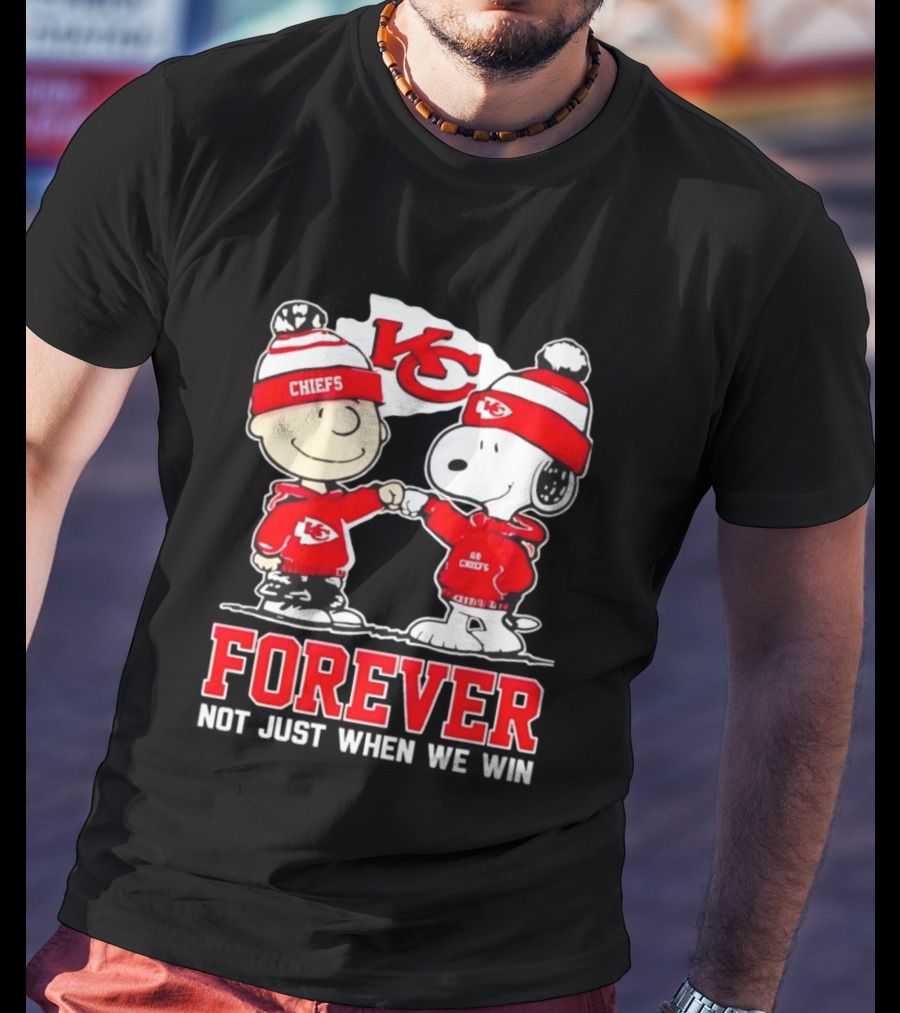 Peanut Snoopy Charlie Brown KC Chiefs Forever Not Just When We Win T-Shirt