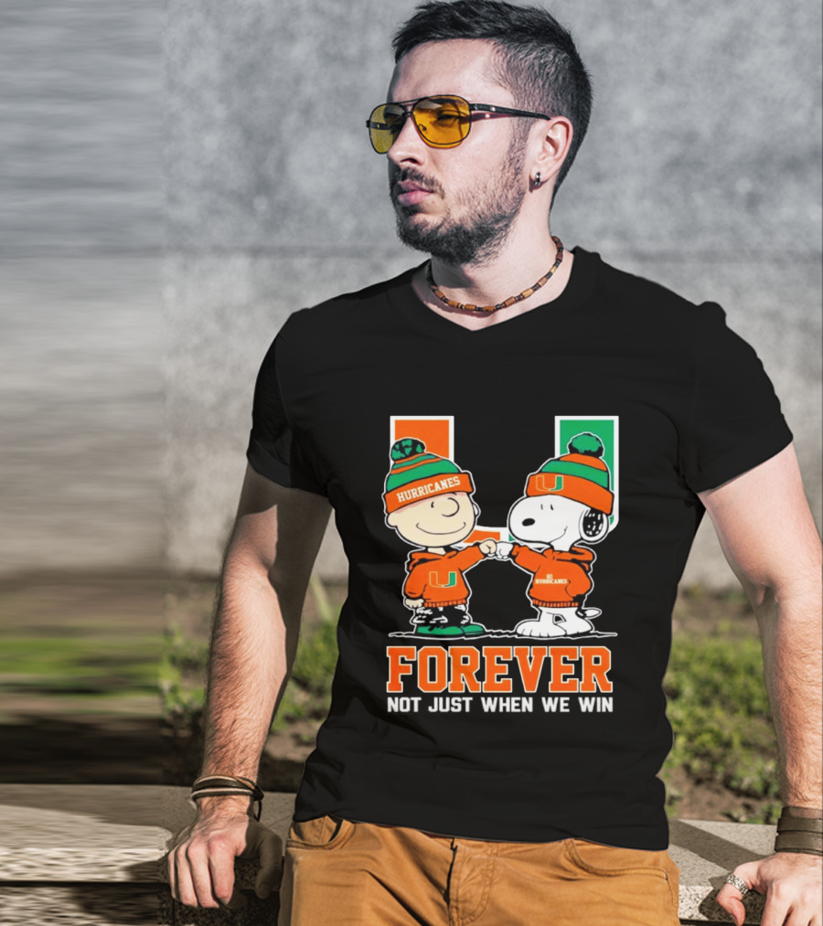 Peanuts Snoopy Miami Hurricanes Forever Not Just When We Win T-Shirt