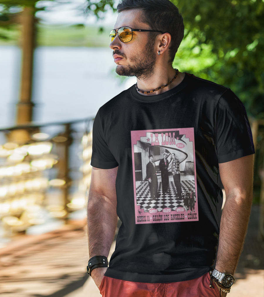 LA LOM En Vivo Cumbia Bolero Danzón Abr 11 Salón Los Angeles CDMX T-Shirt