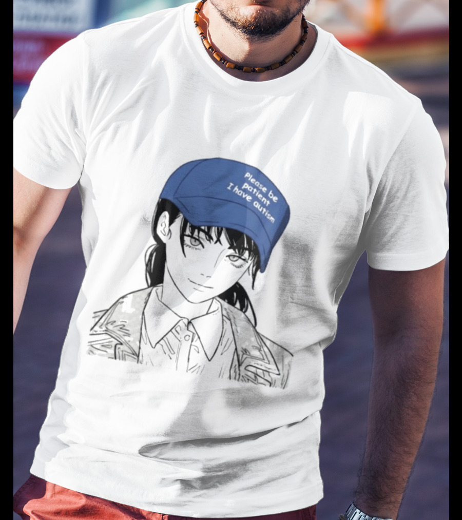 Please Be Patient I Have Autism Manga Chainsaw Girl Hat T-Shirt