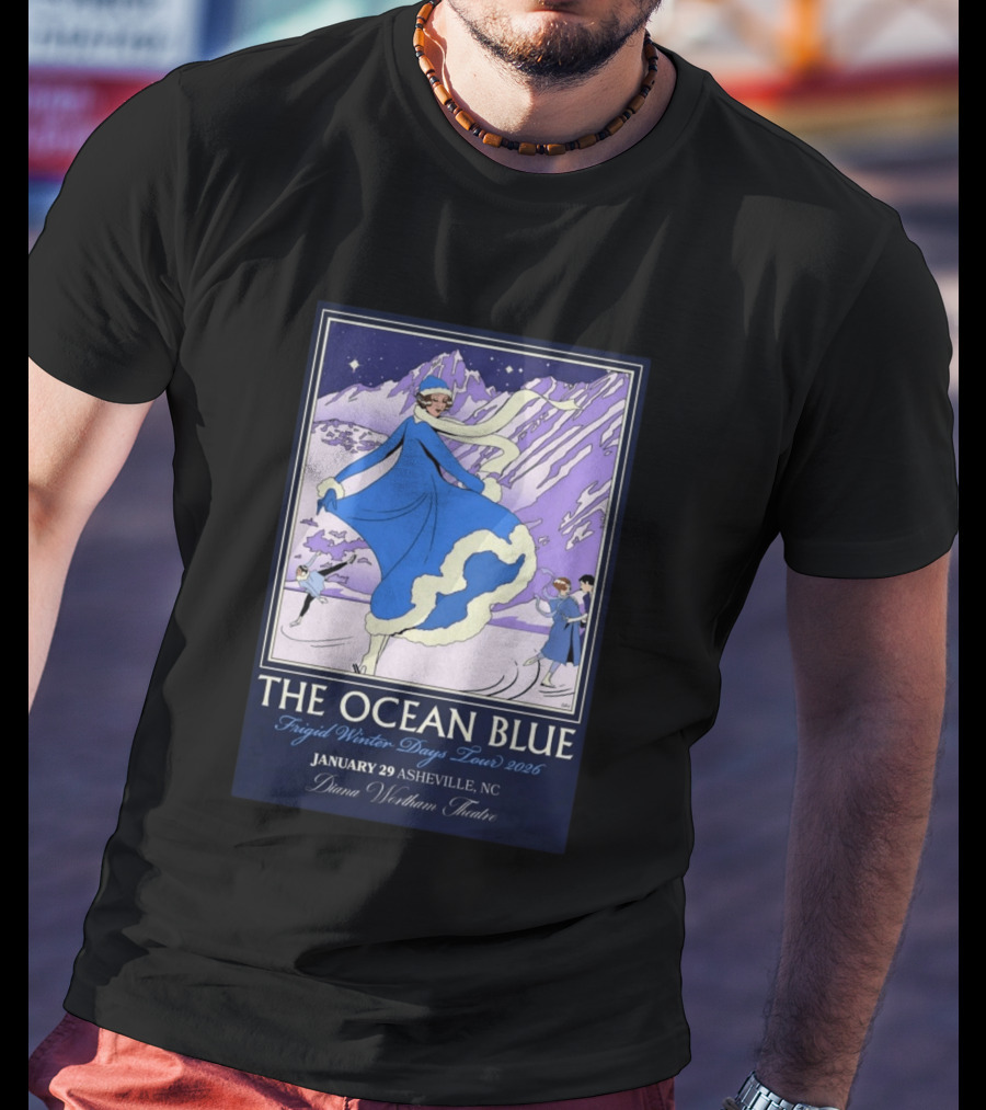 The Ocean Blue Frigid Winter Days Tour 2026 January 29 Asheville NC Diana Wortham Theatre T-Shirt
