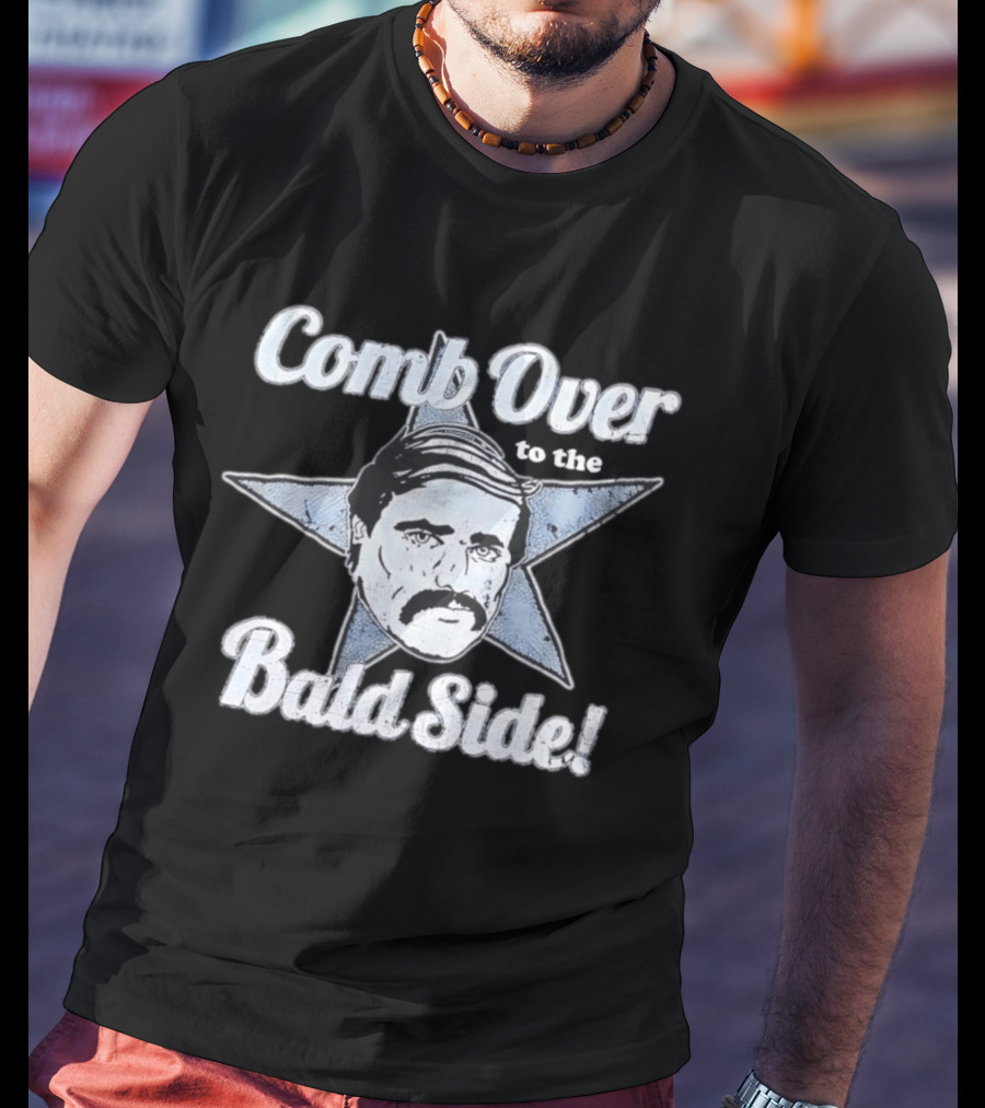 Comb Over To The Bald Side Star Face Comb Comb T-Shirt