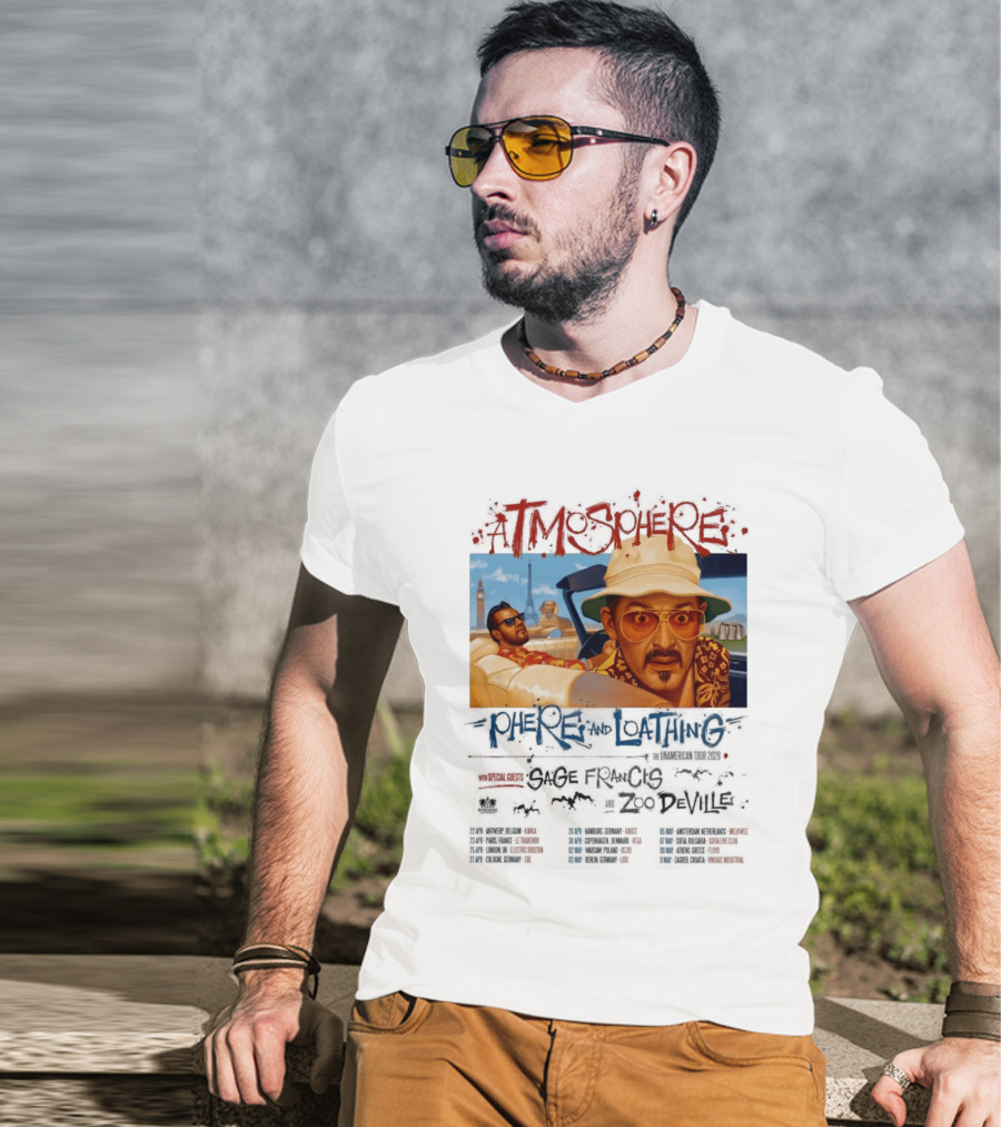 Atmosphere Sphere And Loathing Unamerican Tour 2026 Sage Francis Zodeville Paris London Vegas T-Shirt