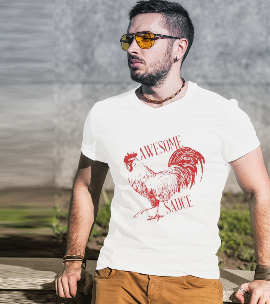Awesome Sauce Rooster T-Shirt