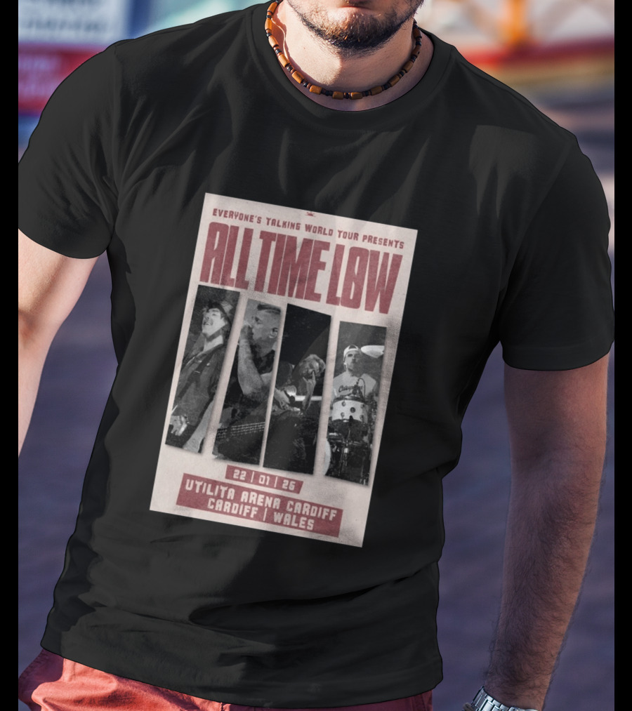 Everyone's Talking World Tour All Time Low Cardiff Utilita Arena Wales Jan 22 2026 T-Shirt
