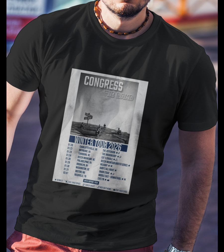 Congress The Band Winter Tour 2026 Charlottesville Richmond Carrboro Beech Mountain Philadelphia Brooklyn Washington Boston Nashville T-Shirt