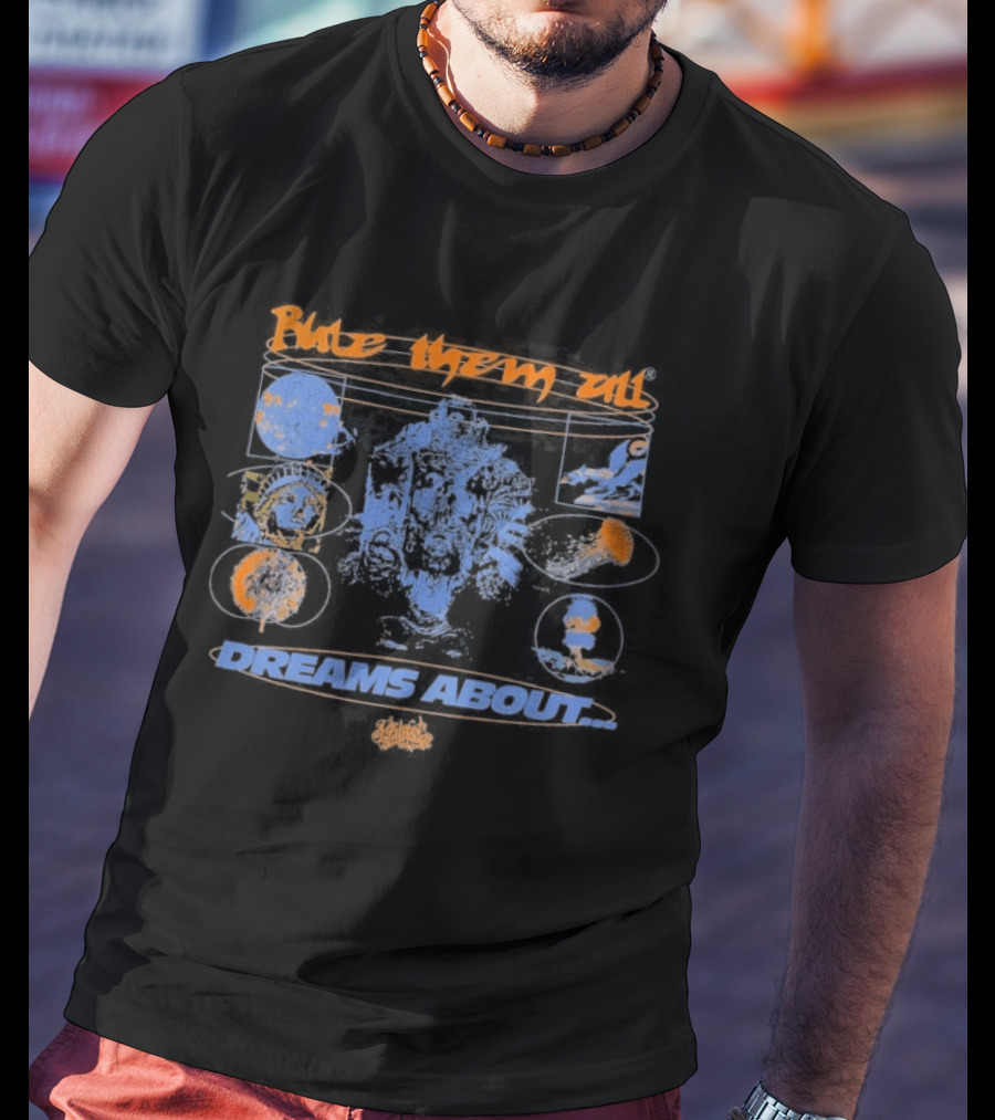 Rule Them All Dreams About T-Shirt