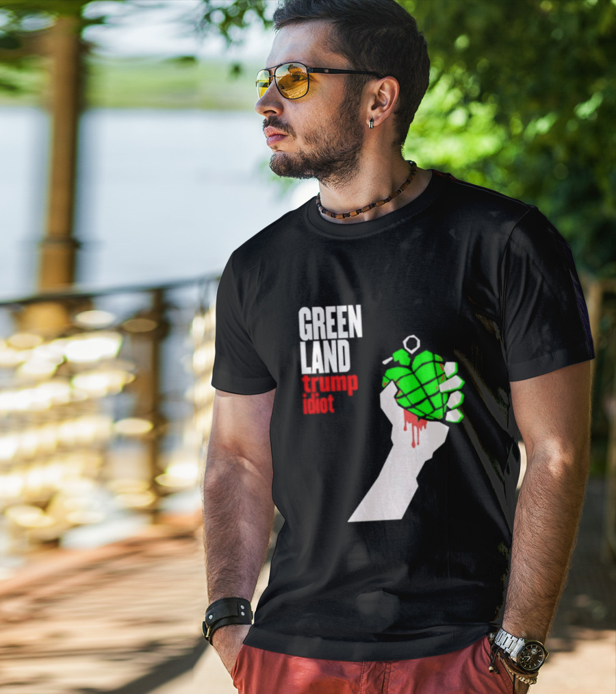Greenland Green Day Trump Idiot Hand T-Shirt
