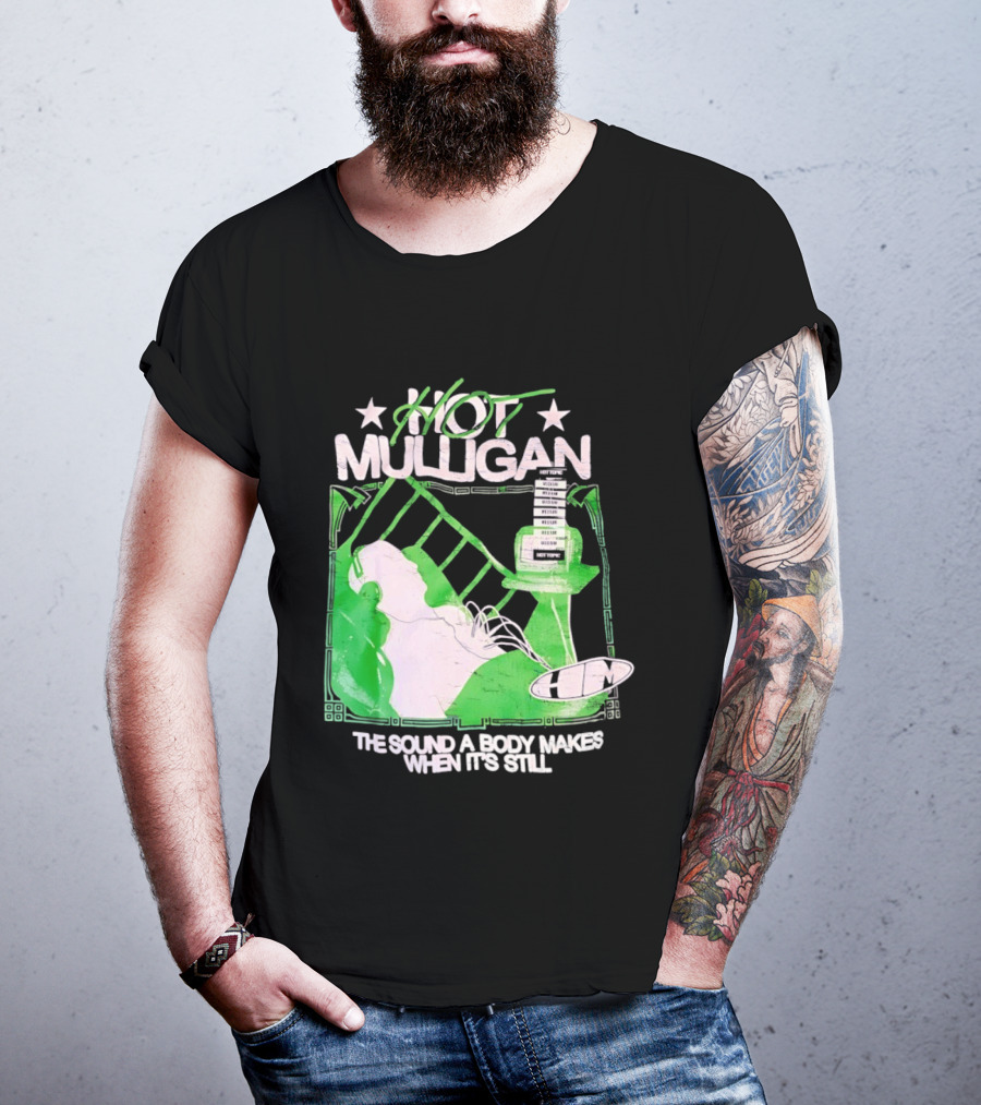 Hot Mulligan The Sound A Body Makes When It's Still Music Graphic With Green And White T-Shirt