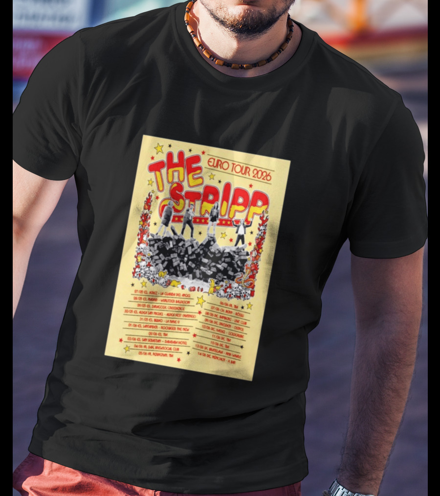 The Stripp Euro Tour 2026 Concert Cities And Dates List T-Shirt