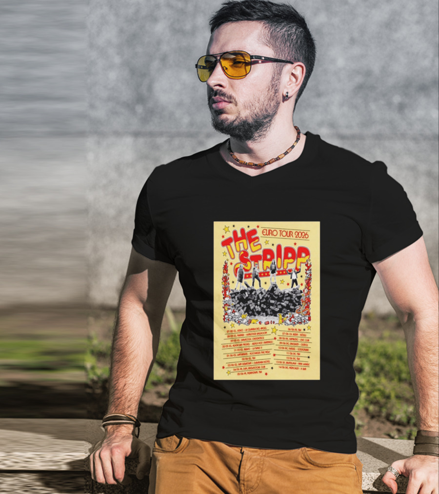 The Stripp Euro Tour 2026 Concert Cities And Dates List T-Shirt