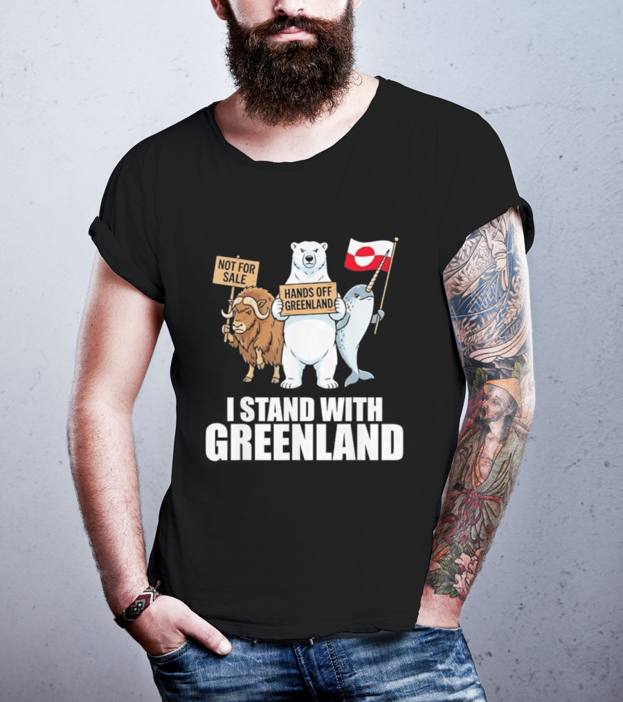 I Stand With Greenland Hands Off Greenland Not For Sale Flag Support Greenlanders T-Shirt