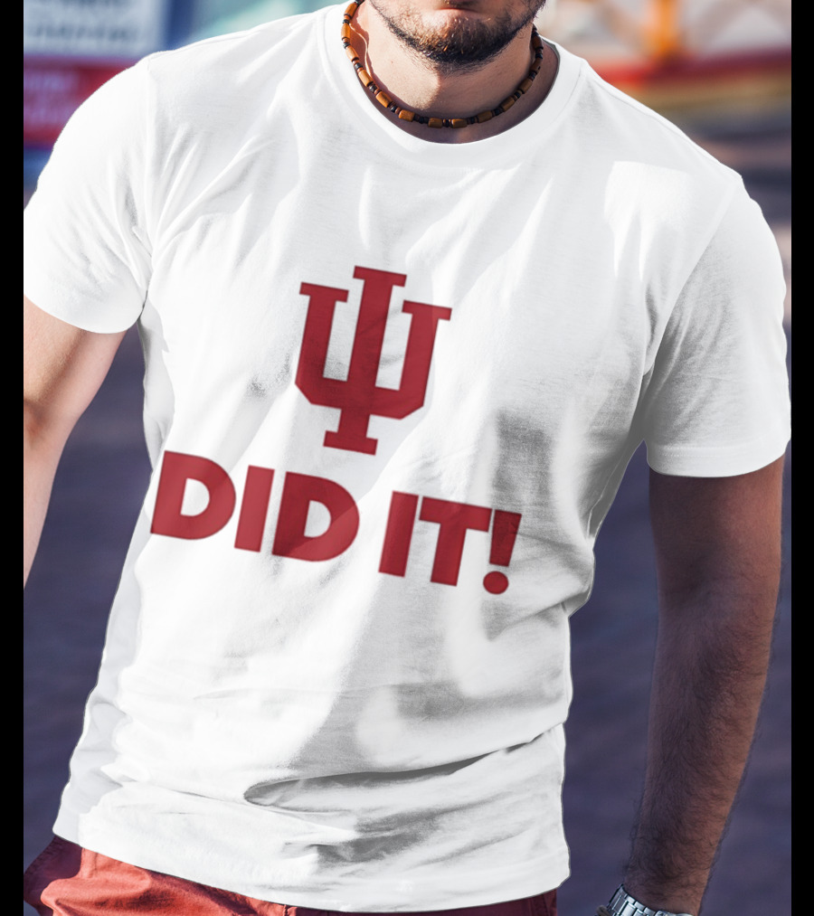 Indiana Hoosiers IU Did It Victory T-Shirt