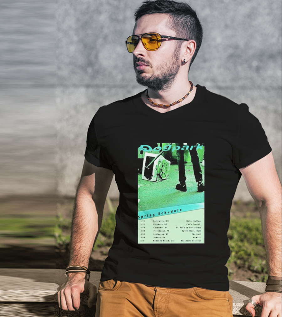 Dogpark Spring Schedule Tour 2026 Baltimore Carrboro Columbia Pittsburgh Lexington Athens Redondo Beach T-Shirt