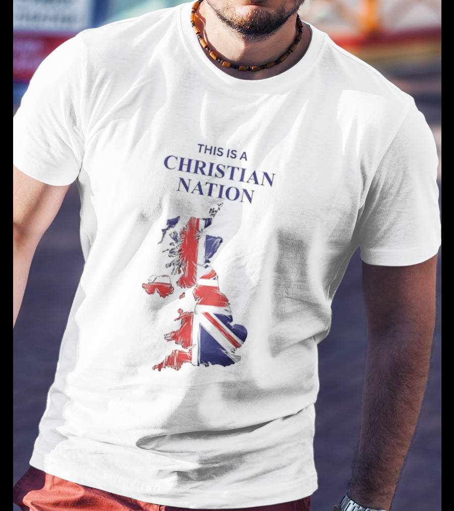 This Is A Christian Nation Map With Union Jack T-Shirt