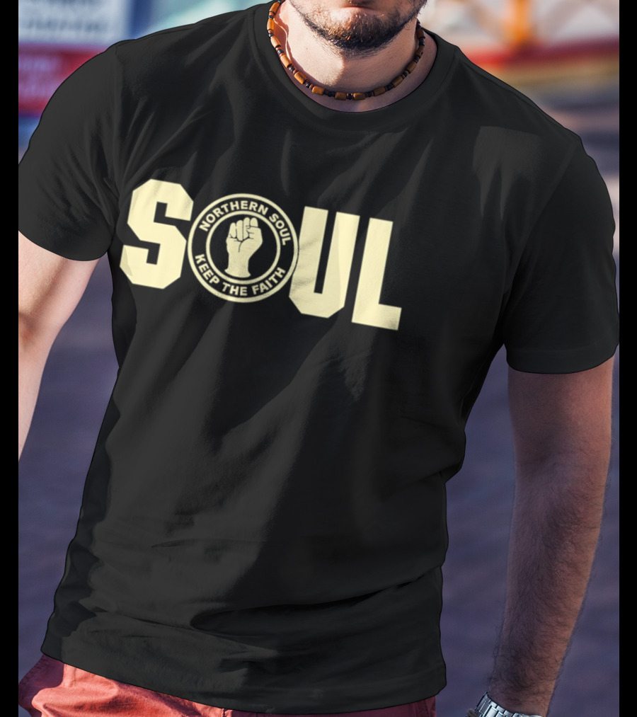 Northern Soul Keep The Faith Raised Fist Emblem Retro Style SOUL T-Shirt