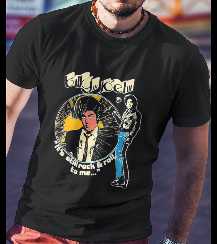 Billy Joel It's Still Rock And Roll To Me Retro Style Music T-Shirt