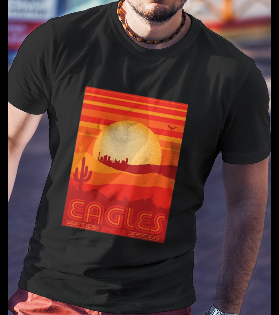Eagles Live 2026 Sphere Las Vegas January 23 24 Desert Sunset T-Shirt
