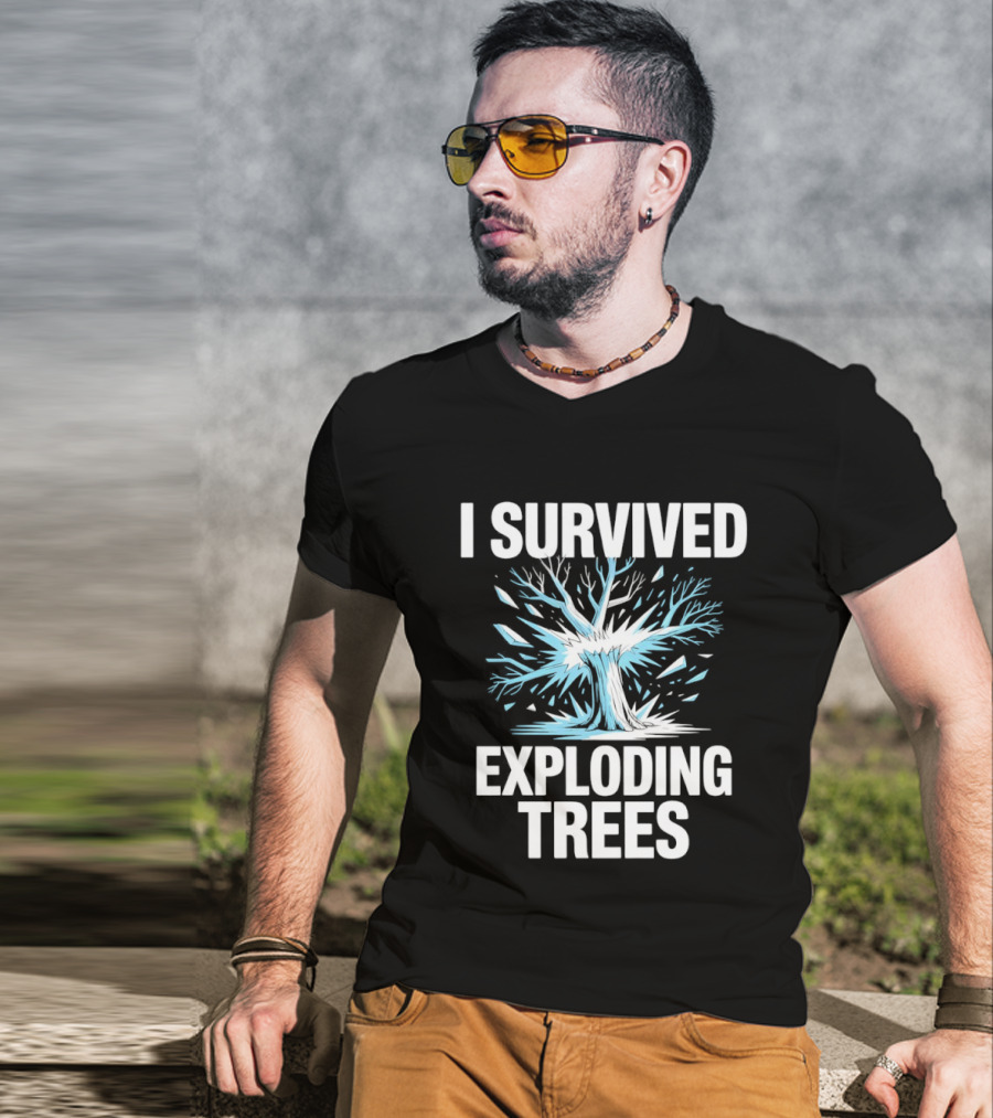 I Survived Exploding Trees Burst Impact T-Shirt