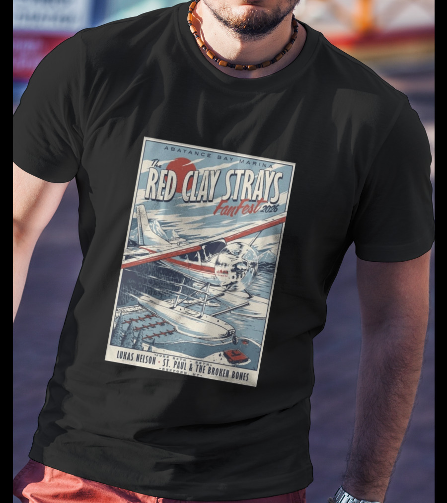 Abayance Bay Marina Red Clay Strays Fanfest 2026 Tour Rexford MT Lukas Nelson St. Paul And The Broken Bones T-Shirt