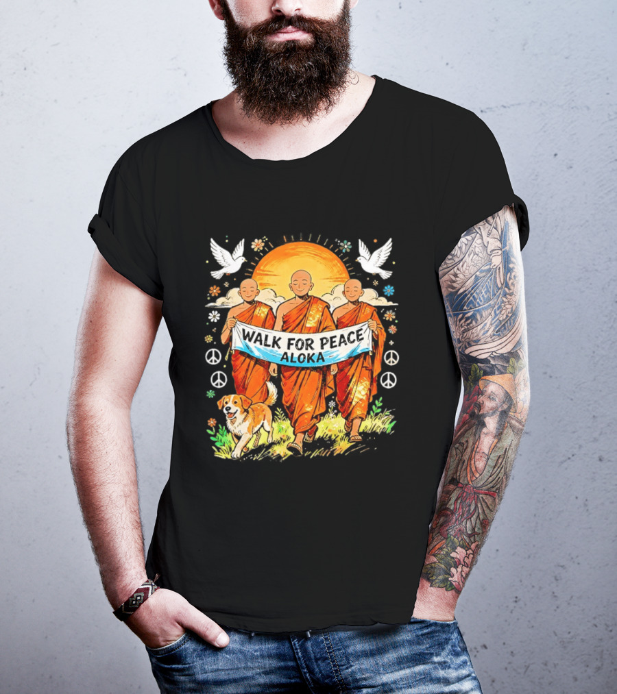 Walk For Peace Aloka Buddhist Monk With Spiritual Dog And Doves T-Shirt