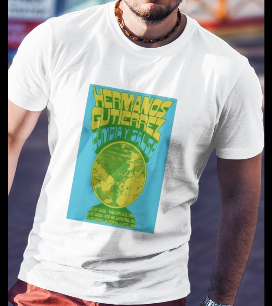 Hermanos Gutiérrez Cumbia Y Salsa São Paulo Rio Buenos Aires 2026 T-Shirt