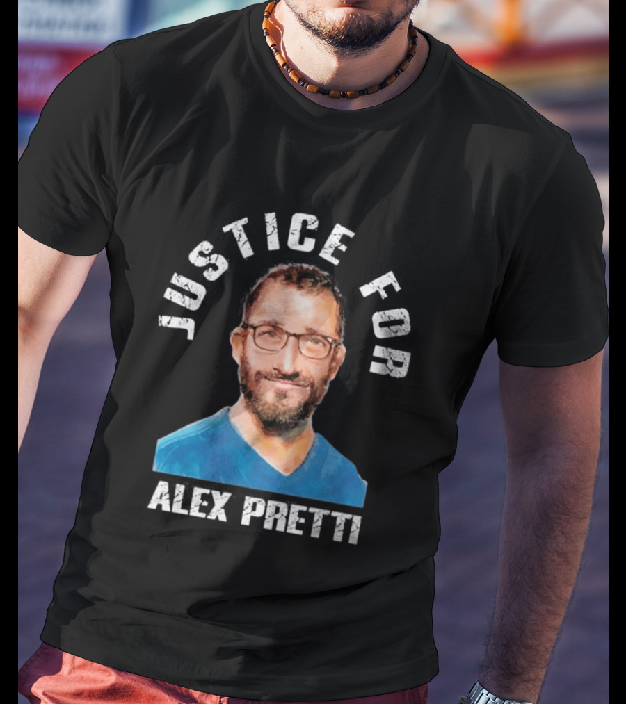 Justice For Alex Pretti Stand With Alex Pretti T-Shirt