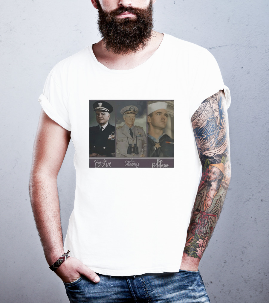 Be Brave Be Strong Be Badass Navy Legends T-Shirt