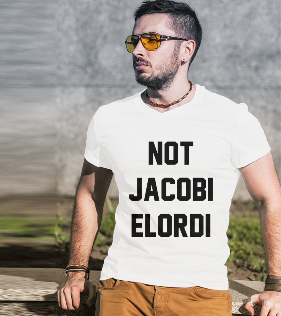 Not Jacobi Elordi T-Shirt